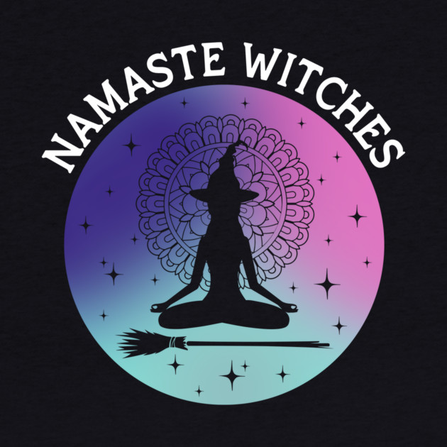 Namaste Witches by The WYLD Tribe