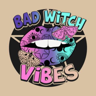 Bad Witch Vibes T-Shirt