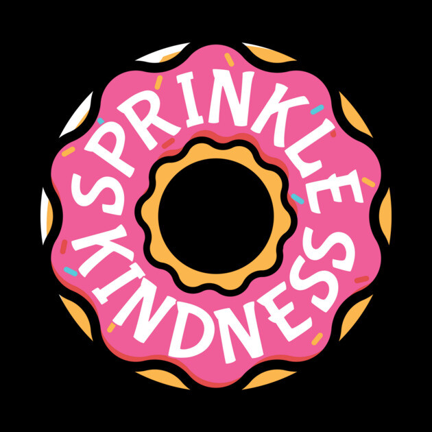 Sprinkle Kindness Strawberry Donut by The WYLD Tribe