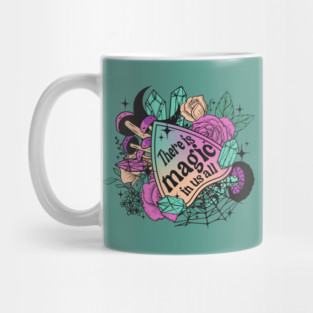 There is Magic in us all Mug