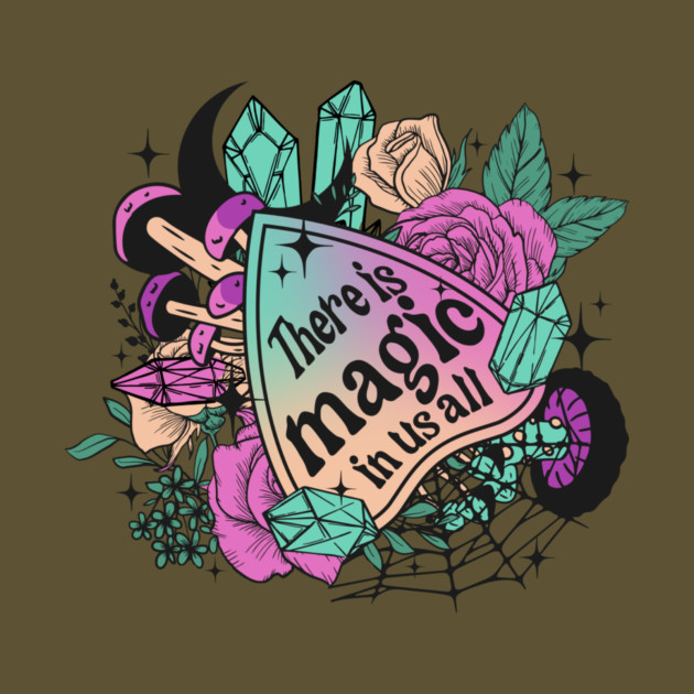 There is Magic in us all by The WYLD Tribe