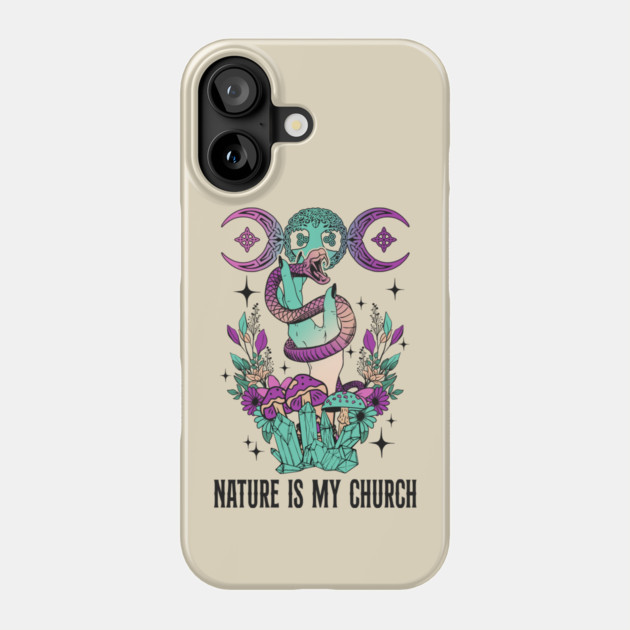 Nature is My Church Witchcraft Phone Case by The WYLD Tribe