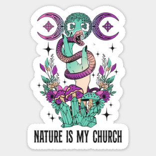 Nature is My Church Witchcraft Sticker