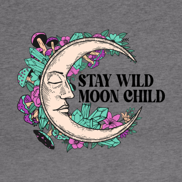 Stay wild moon child Halloween by The WYLD Tribe