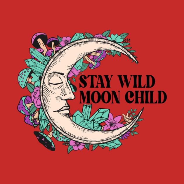 Stay wild moon child Halloween by The WYLD Tribe