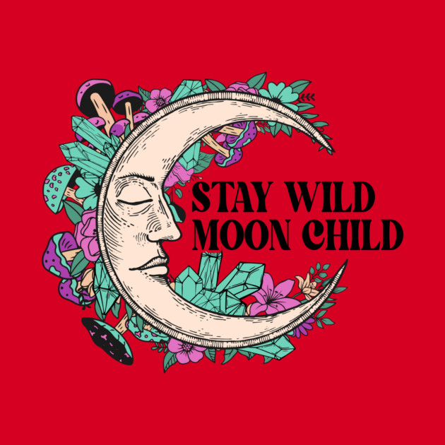 Stay wild moon child Halloween by The WYLD Tribe
