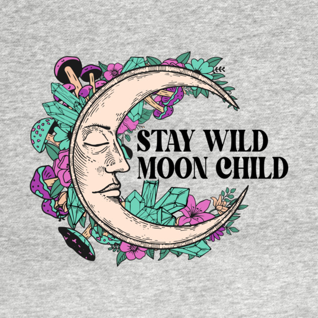 Stay wild moon child Halloween by The WYLD Tribe