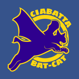Ciabatta Bat-Cat Professional Sports Team! T-Shirt