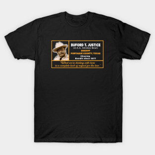 Sheriff Buford T. Justice T-Shirt