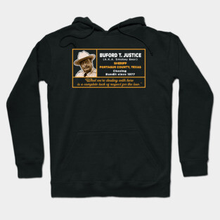 Sheriff Buford T. Justice Hoodie