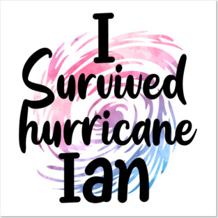 Hurricane Ian Survivor 2022 Posters and Art