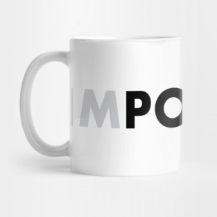 impossible is possible Mug