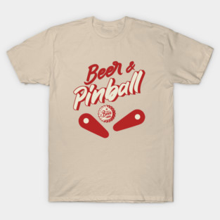 Beer And Pinball T-Shirt