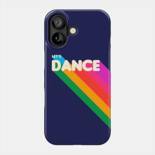 let's dance Phone Case