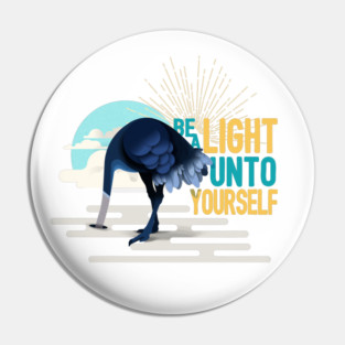 Be a Light Unto Yourself Pin