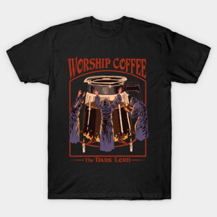 Worship Coffee T-Shirt