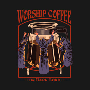Worship Coffee T-Shirt