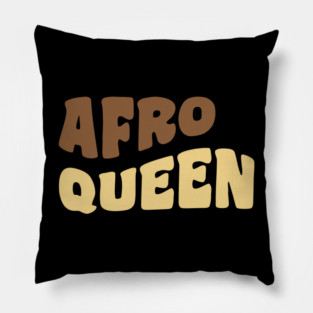 Afro Queen, Black Queen, Black Woman Pillow