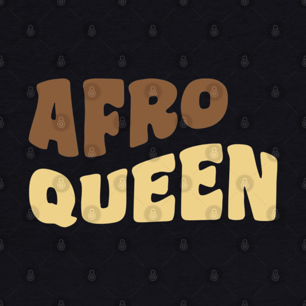 Afro Queen, Black Queen, Black Woman by UrbanLifeApparel