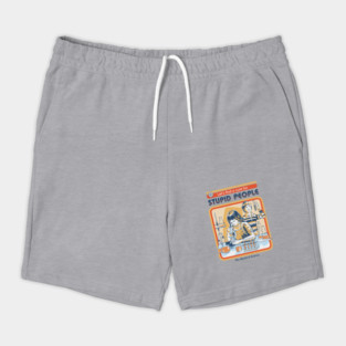 A Cure for Stupid People Shorts