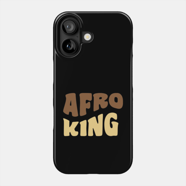 Afro King, Black King, Black Man Phone Case by UrbanLifeApparel