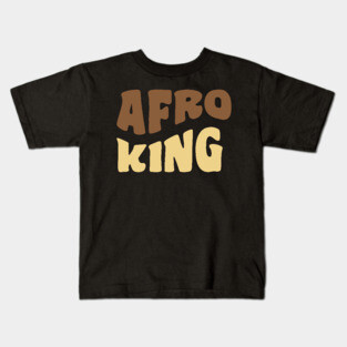 Afro King, Black King, Black Man Kids T-Shirt