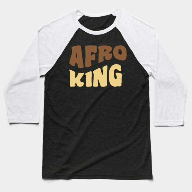 Afro King, Black King, Black Man Baseball T-Shirt by UrbanLifeApparel