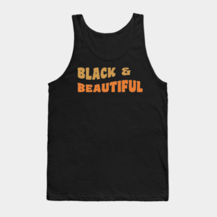 Black & Beautiful Tank Top