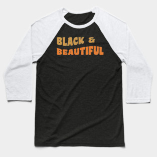 Black & Beautiful Baseball T-Shirt