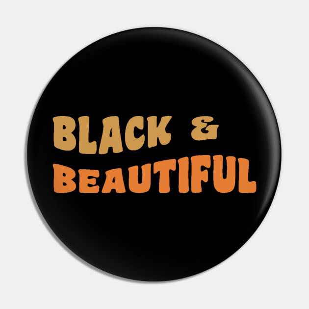 Black & Beautiful Pin by UrbanLifeApparel