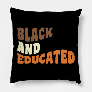 Black and educated Pillow