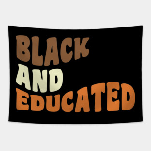 Black and educated Tapestry