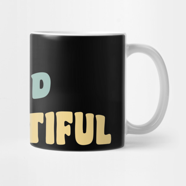 Black blessed and beautiful by UrbanLifeApparel