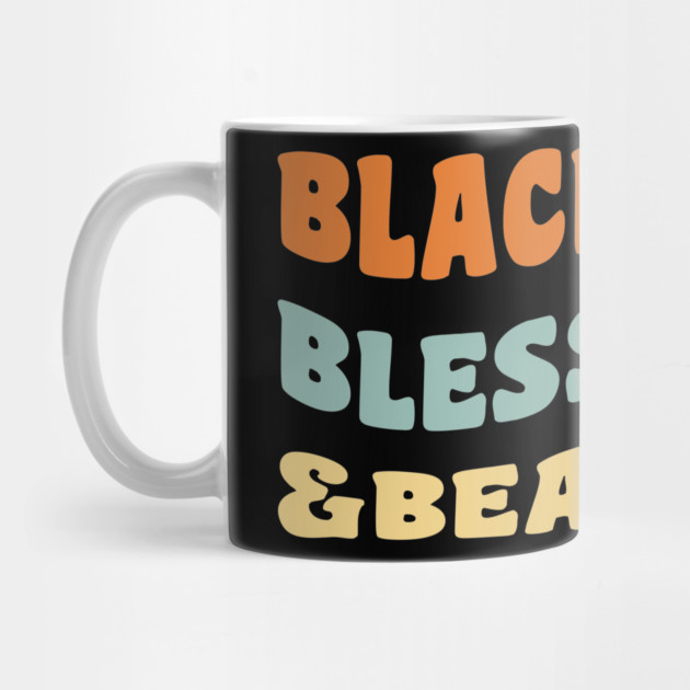 Black blessed and beautiful by UrbanLifeApparel