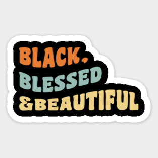 Black blessed and beautiful Magnet
