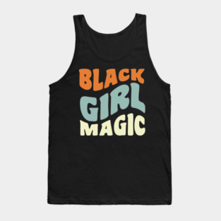 Black girl magic Tank Top