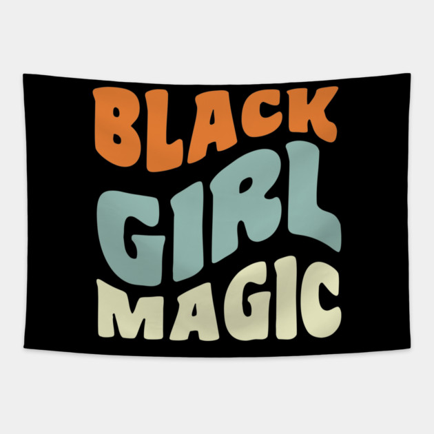 Black girl magic Tapestry by UrbanLifeApparel