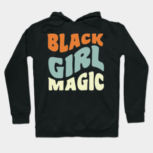 Black girl magic Hoodie