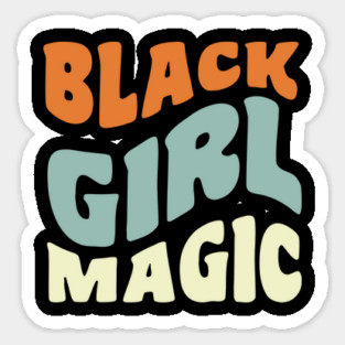 Black girl magic Magnet
