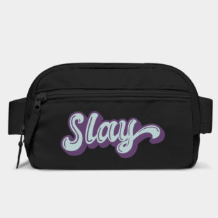 SLAY Bag