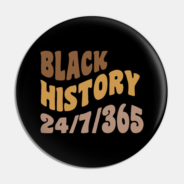 Black History 24/7/365, Black history Pin by UrbanLifeApparel