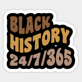 Black History 24/7/365, Black history Magnet