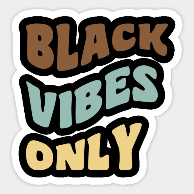 Black Vibes Only Magnet by UrbanLifeApparel