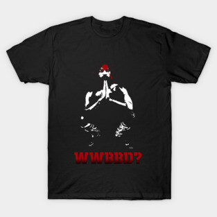 WWBBD? T-Shirt