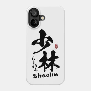 Shaolin Kanji Calligraphy Phone Case