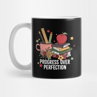 Progree Over Perfection Teacher Quote Gift Mug