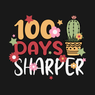 100 days sharper cactus T-Shirt