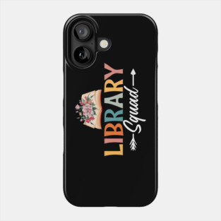 Floral Library Squad Librarian Bookworm Phone Case