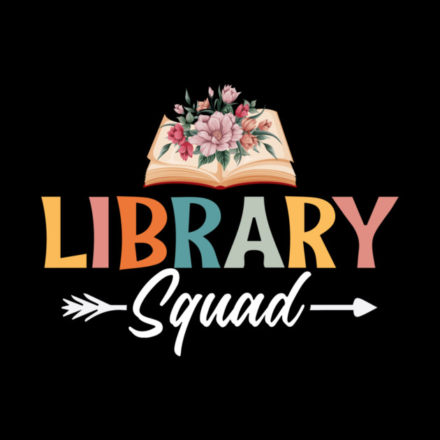 Floral Library Squad Librarian Bookworm by The WYLD Tribe