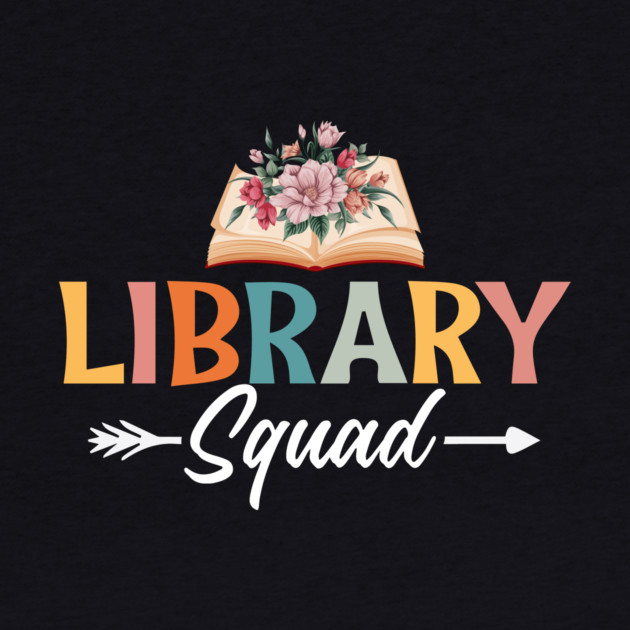 Floral Library Squad Librarian Bookworm by The WYLD Tribe